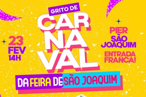 Grito de Carnaval da Feira de São Joaquim
